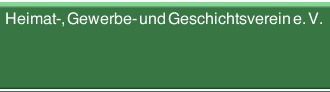 Heimat-, Gewerbe- und Geschichtsverein e. V. 